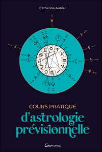 Image de Cours pratique d'astrologie prévisionnelle
