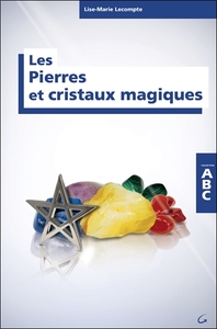 Image de Les Pierres et cristaux magiques - Collection ABC