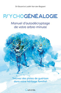 Image de Psychogénéalogie - Manuel d'autodécryptage de votre arbre-minute