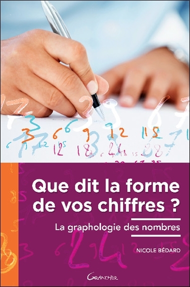 Picture of Que dit la forme de vos chiffres ? La graphologie des nombres