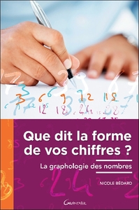 Picture of Que dit la forme de vos chiffres ? La graphologie des nombres