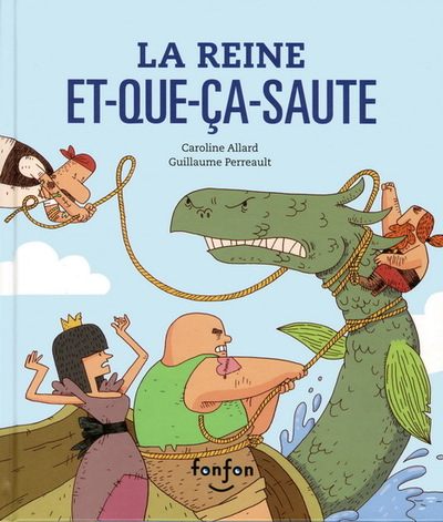 Image de LA REINE ET-QUE-CA-SAUTE 2E ED.
