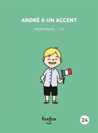Image de ANDRE A UN ACCENT
