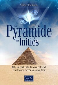 Image de LA PYRAMIDE DES INITIÉS