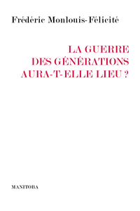 Picture of La guerre des générations aura-t-elle lieu ?