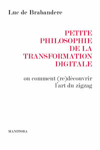Image de Petite philosophie de la transformation digitale