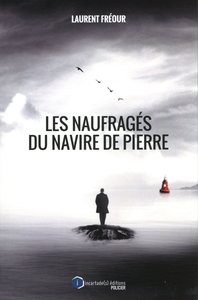 Picture of Les naufragés du navire de Pierre
