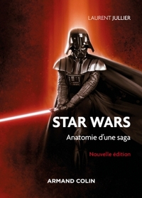 Picture of Star Wars - 3e éd. - Anatomie d'une saga