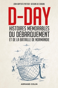 Image de D-Day - Histoires mémorables du Débarquement et de la bataille de Normandie
