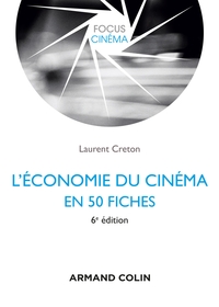 Image de L'économie du cinéma en 50 fiches - 6e éd.