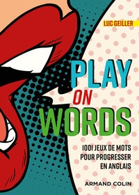 Picture of Play on Words -  1001 jeux de mots pour progresser en anglais