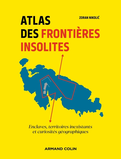 Image de Atlas des frontières insolites