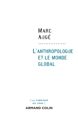 Image de L'anthropologue et le monde global