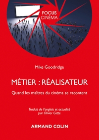 Picture of Métier : Réalisateur - Quand les maîtres du cinéma se racontent