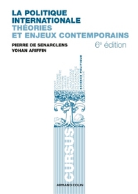 Image de La politique internationale - 6e éd. - Théorie et enjeux contemporains