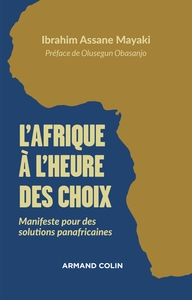 Image de L'Afrique à l'heure des choix - Manifeste pour des solutions panafricaines
