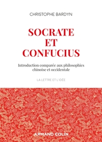 Picture of Socrate et Confucius - Introduction comparée aux philosophies chinoises et occidentales