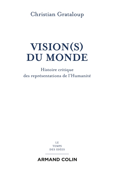 Image de Vision(s) du Monde - Histoire critique des représentations de l'Humanité
