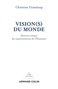 Image de Vision(s) du Monde - Histoire critique des représentations de l'Humanité