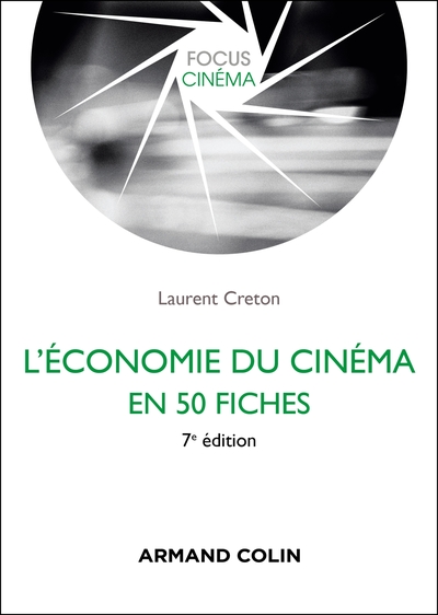 Picture of L'économie du cinéma en 50 fiches - 7e éd.