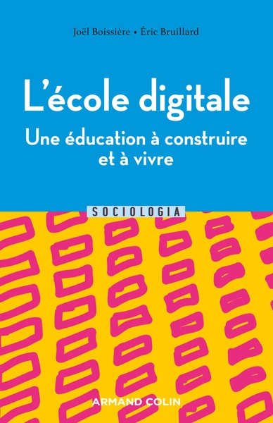 Picture of L'école digitale - Une éducation à construire et à vivre