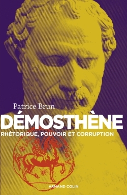 Image de Démosthène - Rhétorique, pouvoir et corruption