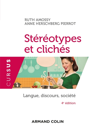 Image de Stéréotypes et clichés - 4e éd. - Langue, discours, société
