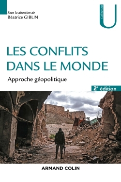 Image de Les conflits dans le monde - 2ed. - Approche géopolitique