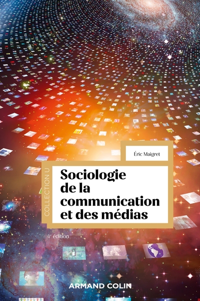 Picture of Sociologie de la communication et des médias - 4e éd.