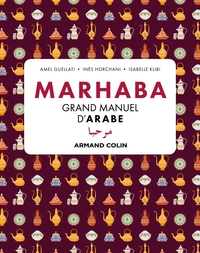 Image de Marhaba : manuel de langue et civilisation arabes : grands débutants