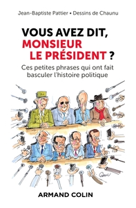 Image de Vous avez dit, Monsieur le Président ?