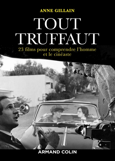 Image de Tout Truffaut - 23 films pour comprendre l'homme et le cinéaste