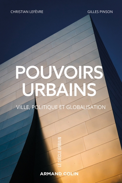 Image de Pouvoirs urbains - Ville, politique et globalisation