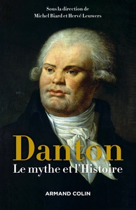 Image de Danton - Le mythe et l'Histoire