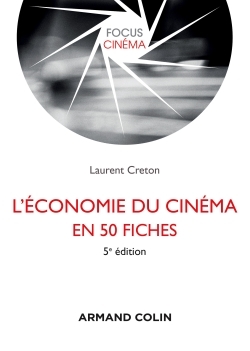 Image de L'économie du cinéma en 50 fiches - 5e éd.