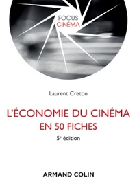 Image de L'économie du cinéma en 50 fiches - 5e éd.