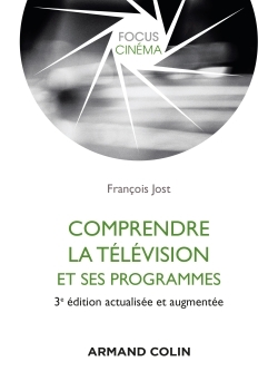 Image de Comprendre la télévision et ses programmes - 3e éd.