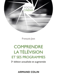 Image de Comprendre la télévision et ses programmes - 3e éd.