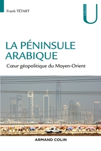 Image de La péninsule Arabique - Coeur géopolitique du Moyen-Orient