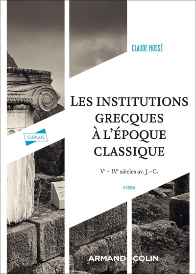 Picture of Les institutions grecques à l'époque classique - 8e éd.