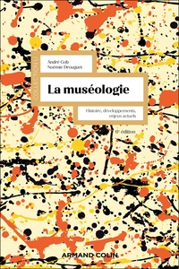 Picture of La muséologie - 6e éd.
