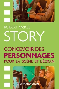 Picture of STORY. Concevoir des personnages pour la scène et l'écran