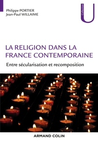 Picture of La religion dans la France contemporaine - Entre sécularisation et recomposition