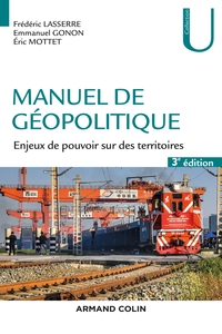 Image de Manuel de géopolitique - 3e éd. - Enjeux de pouvoir sur des territoires
