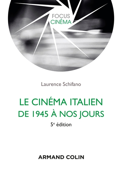 Picture of Le cinéma italien de 1945 à nos jours 5e éd.