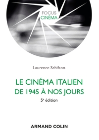 Picture of Le cinéma italien de 1945 à nos jours 5e éd.