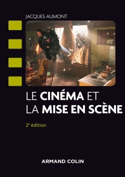 Image de Le cinéma et la mise en scène