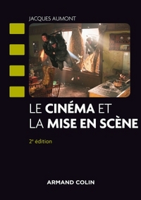Image de Le cinéma et la mise en scène