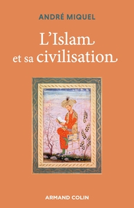 Image de L'Islam et sa civilisation - 7e éd.