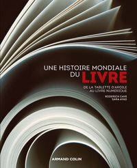 Picture of Une histoire mondiale du Livre - De la tablette d'argile au livre numérique
